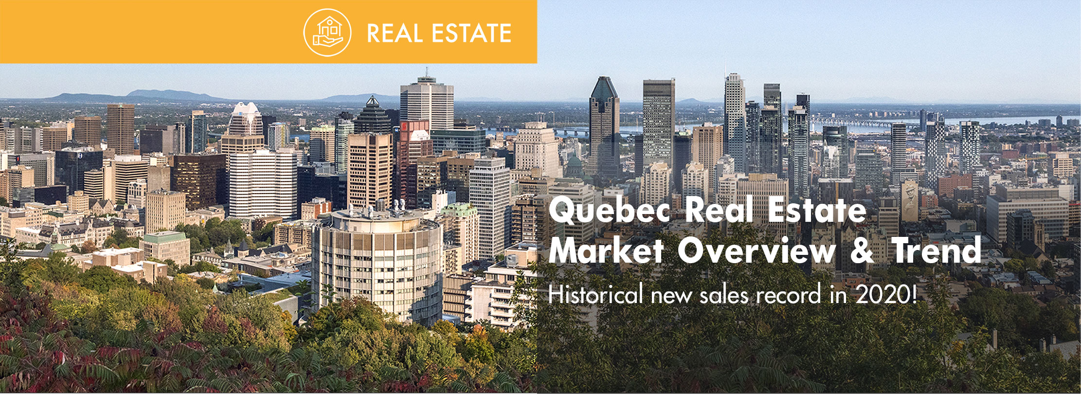 Quebec Real Estate Market Overview & Trend